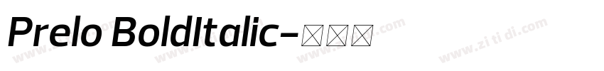 Prelo BoldItalic字体转换